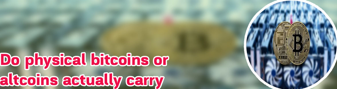 Actual real bitcoins